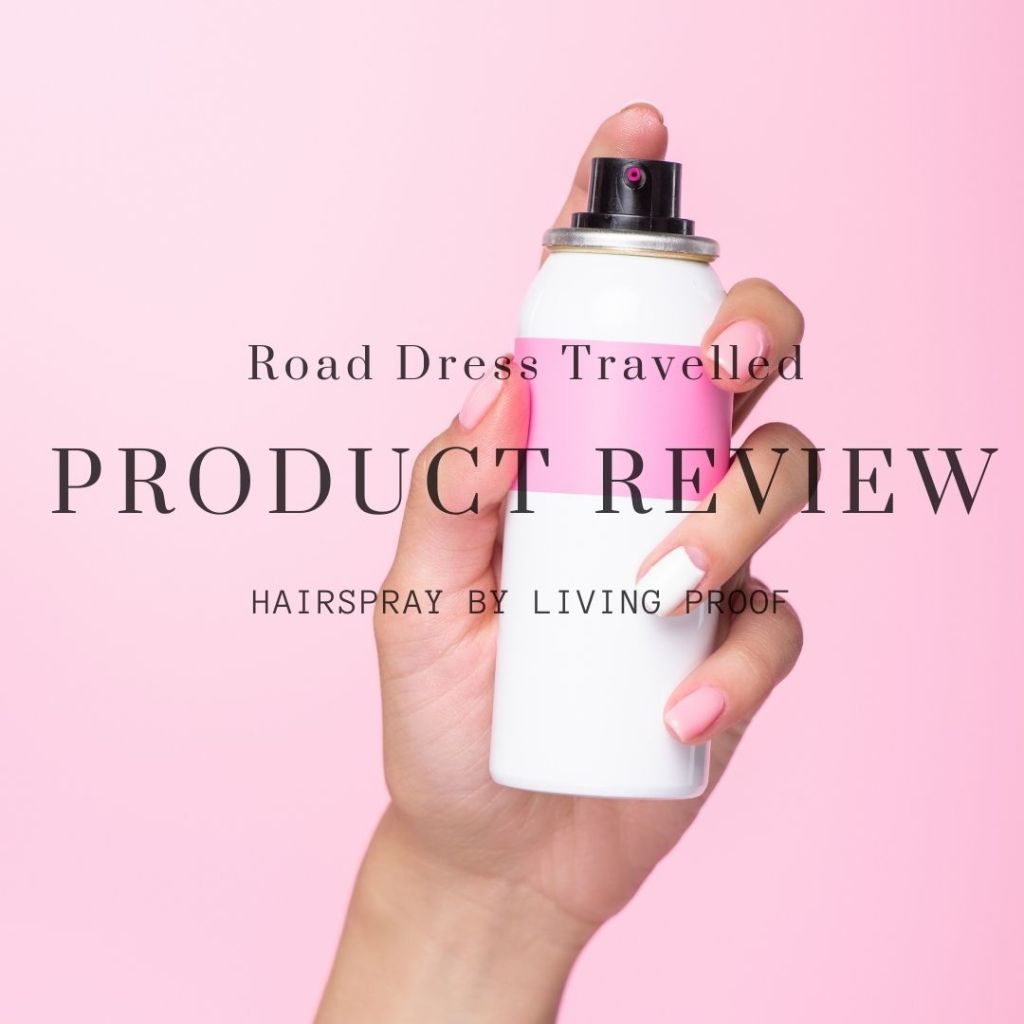 PRODUCT REVIEW: LIVING PROOF&nbsp;HAIRSPRAY