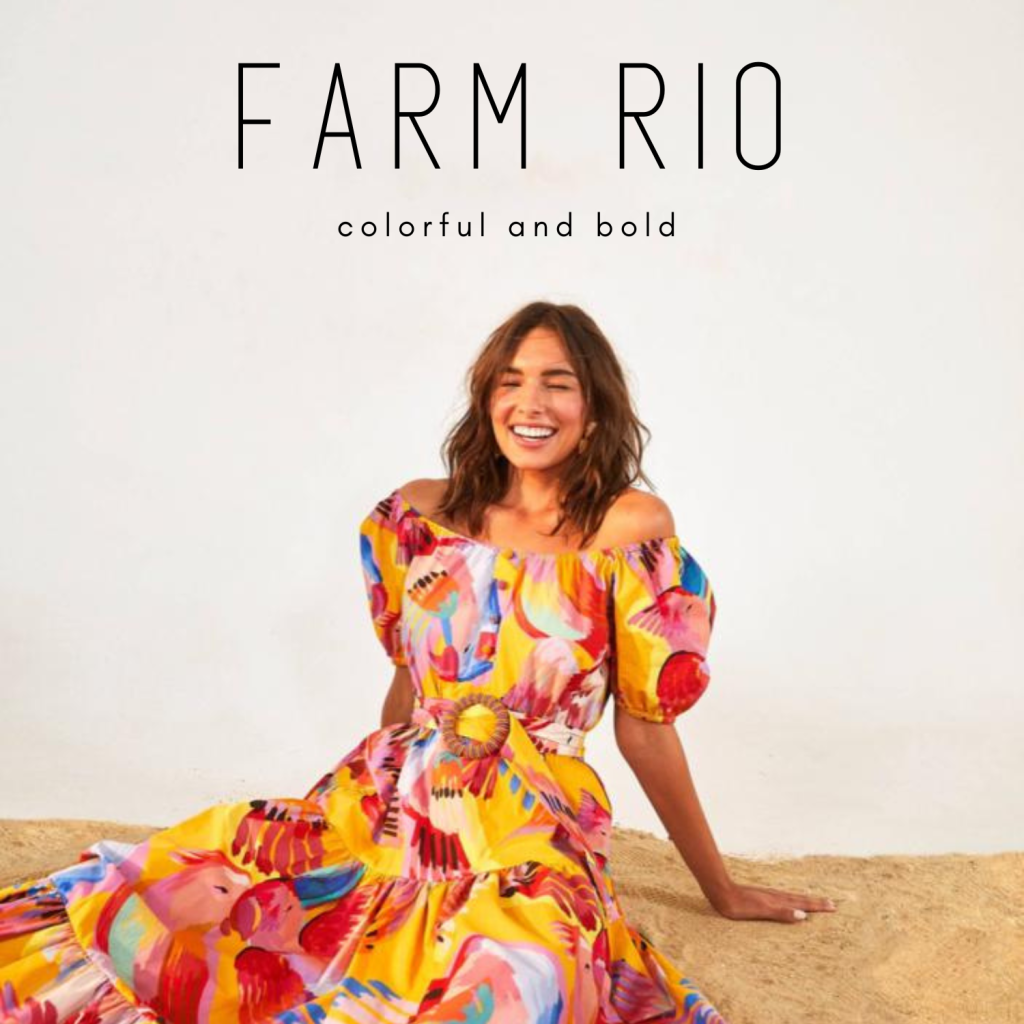 CHECK OUT FARM RIO’S BEAUTIFUL&nbsp;COLLECTION!