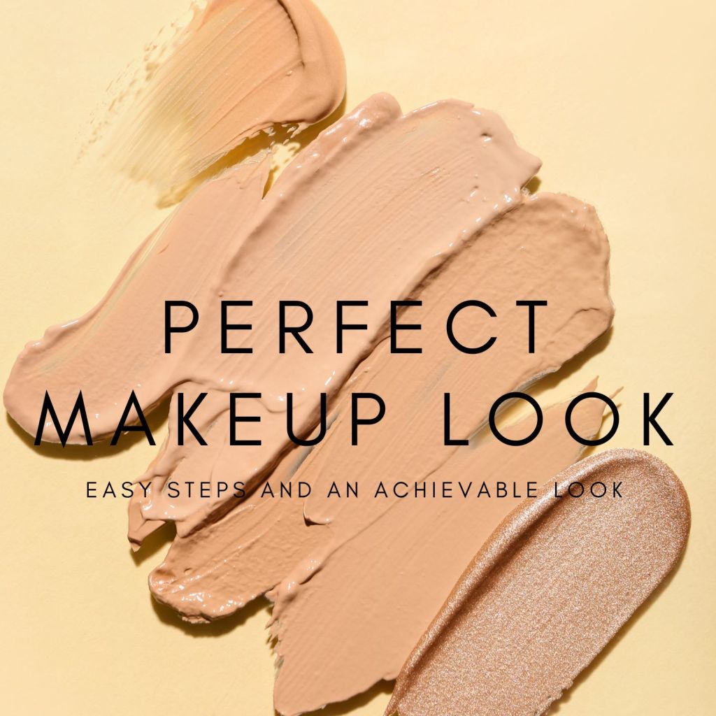HOW CAN I GET A PERFECT MAKEUP&nbsp;LOOK?