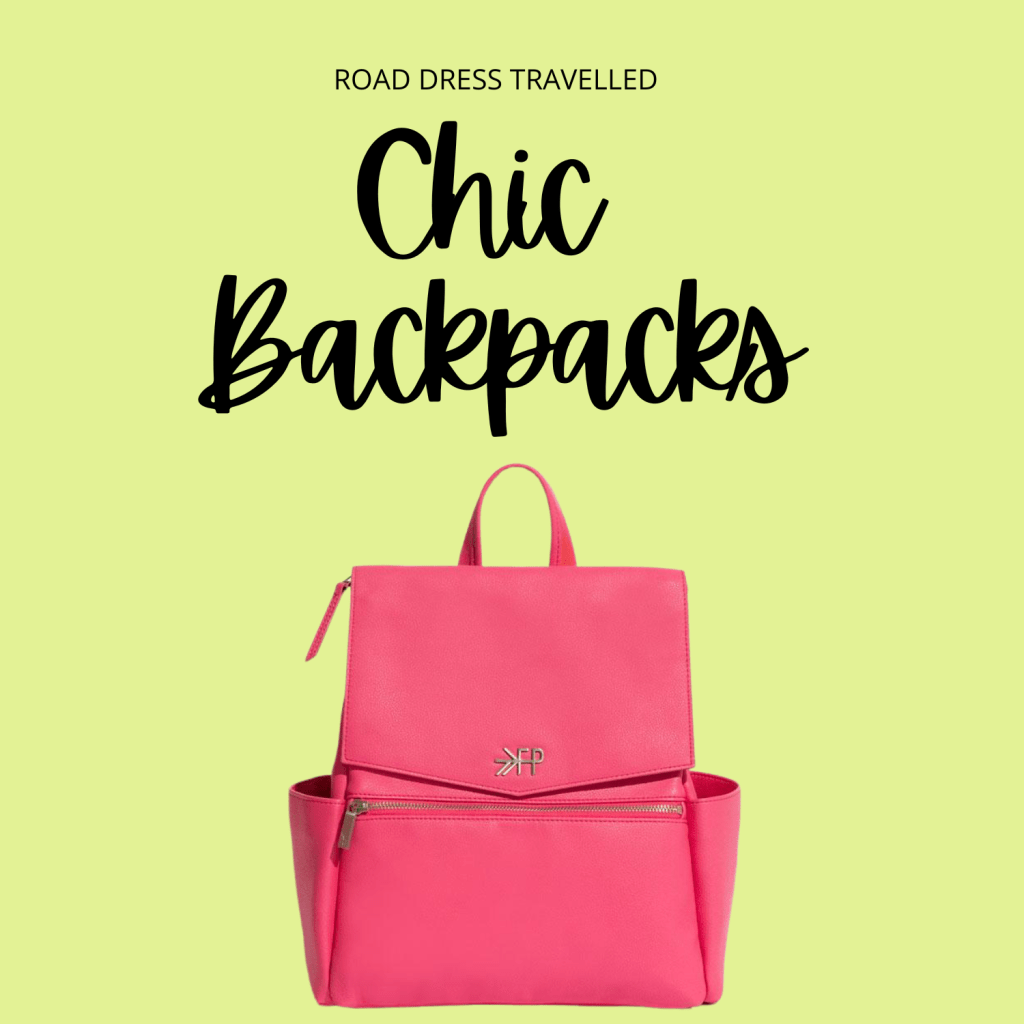 CHIC BACKPACKS FOR THE&nbsp;STYLISH!
